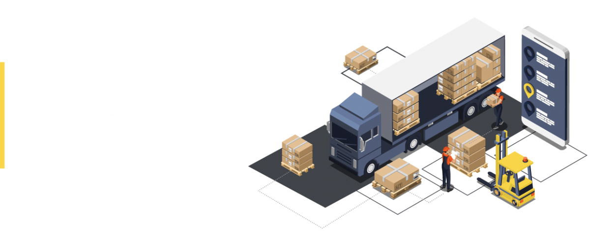 Dedicated Freight Forwarding Specialists